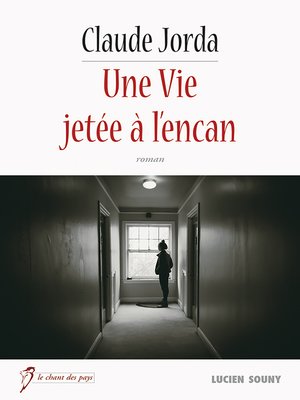 cover image of Une Vie jetée à l'encan